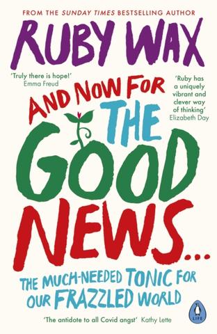 Kniha: And Now For The Good News... - Ruby Wax