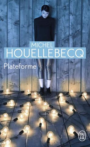 Kniha: Plateforme - 1. vydanie - Michel Houellebecq