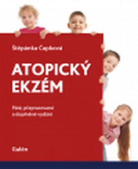 Kniha: Atopický ekzém - Páté, přepracované a doplněné vydání - Štěpánka Čapková