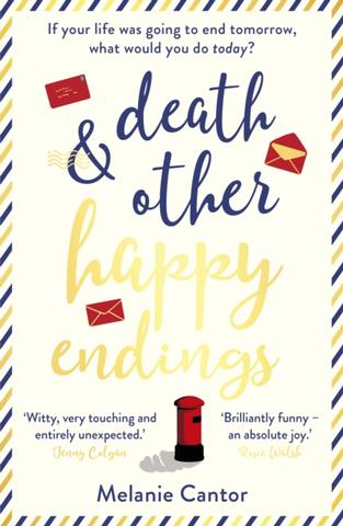 Kniha: Death and other Happy Endings - Melanie Cantor