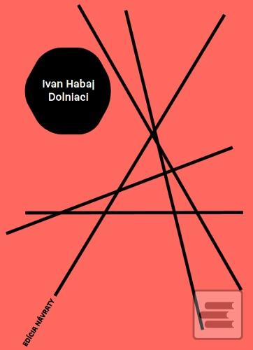 Dolniaci (Ivan Habaj)