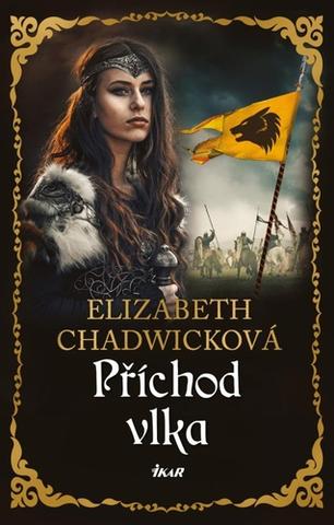 Kniha: Příchod vlka - 1. vydanie - Elizabeth Chadwicková