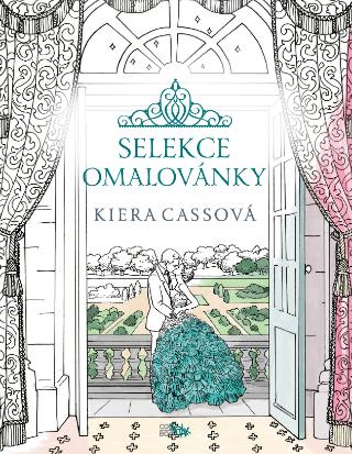 Ostatné: Selekce - omalovánky - 1. vydanie - Kiera Cassová