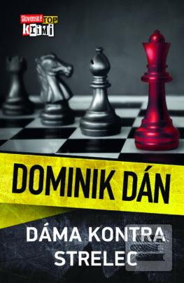 Kniha: Dáma kontra strelec - 35. dánovka - Dominik Dán