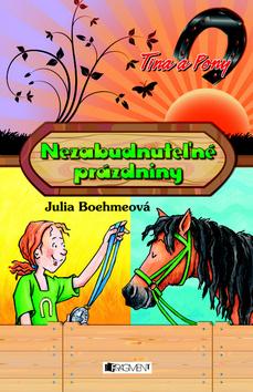 Kniha: Nezabudnuteľné prázdniny - Julia Boehme