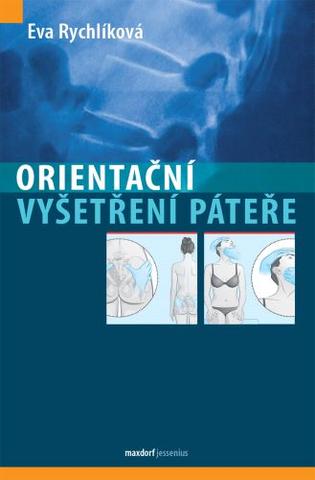 Kniha: Orientační vyšetření páteře - 1. vydanie - Eva Rychlíková