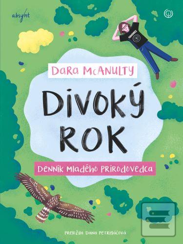 Kniha: Divoký rok - Denník mladého prírodovedca - 1. vydanie - Dara McAnulty