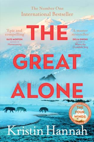 Kniha: The Great Alone - Kristin Hannahová