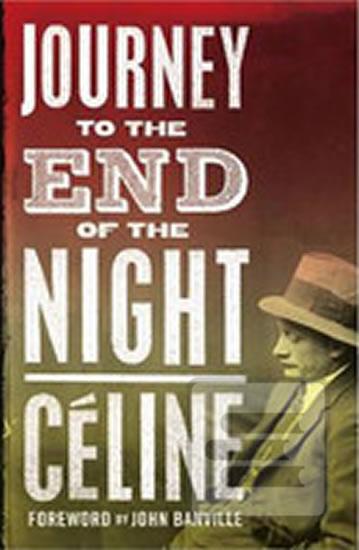 Kniha: Journey to the End of the Night - 1. vydanie - Louis-Ferdinand Céline