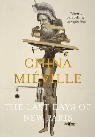 Kniha: Last Days of New Paris - China Miéville