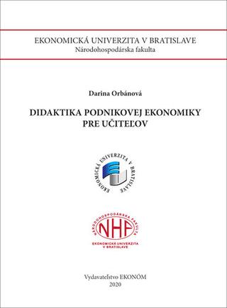 Kniha: Didaktika podnikovej ekonomiky pre učiteľov - Darina Orbánová