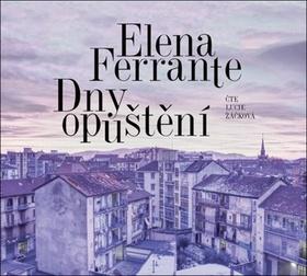 Médium CD: Dny opuštění - 1. vydanie - Elena Ferrante