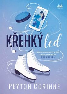 Kniha: Křehký led - Corinne Peyton