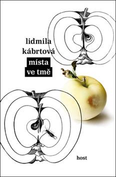 Kniha: Místa ve tmě - 1. vydanie - Lidmila Kábrtová