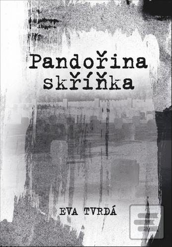 Kniha: Pandořina skříňka - Eva Tvrdá