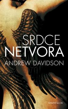 Kniha: Srdce netvora - Andrew Davidson