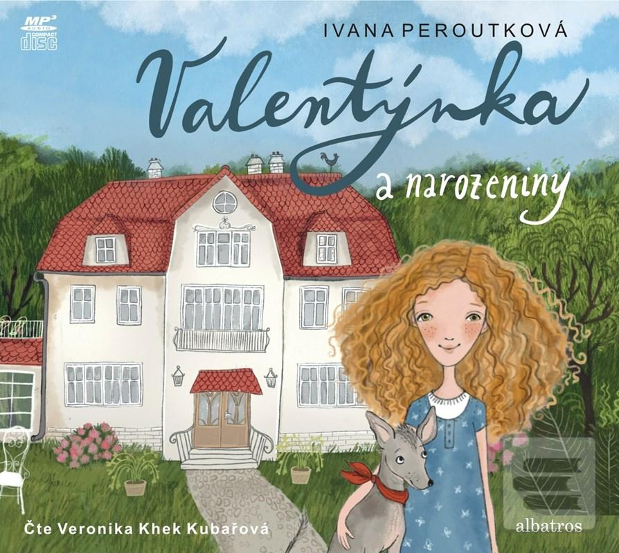 CD audio: Valentýnka a narozeniny (audiokniha pro děti) - 1. vydanie - Ivana Peroutková