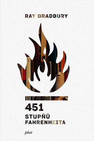 Kniha: 451 stupňů Fahrenheita - 2. vydanie - Ray Bradbury