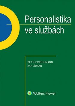 Kniha: Personalistika ve službách - Petr Frischmann; Jan Žufan
