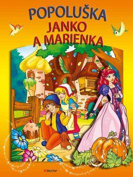Kniha: Popoluška, Janko a Marienka