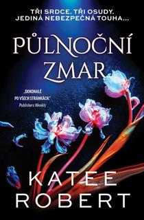 Kniha: Půlnoční zmar - Temný Olymp 1 - 1. vydanie - Katee Robert
