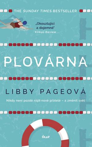 Kniha: Plovárna - Nikdy není pozdě najít nové přátele - a změnit svět - 1. vydanie - Libby Pageová
