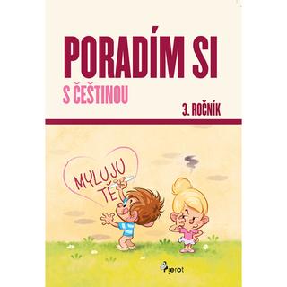 Kniha: Poradím si s češtinou 3. ročník - 5. vydanie - Petr Šulc