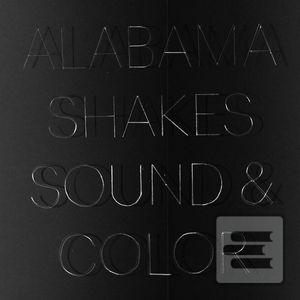 Alabama Shakes:  Sound &… (Alabama Shakes)