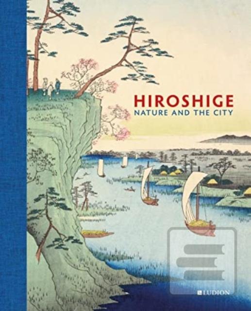 Hiroshige: Nature and th… (Jim Dwinger,John Carpenter,Andreas Marks)