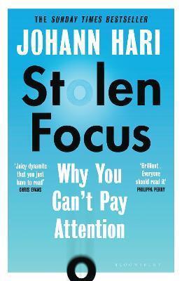 Kniha: Stolen Focus : Why You Can´t Pay Attention - 1. vydanie - Johann Hari
