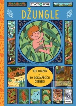 Džungle (Heather Alexander; Andrés Lozano)
