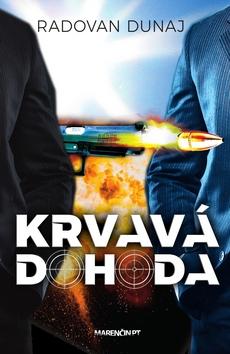 Kniha: Krvavá dohoda - Radovan Dunaj