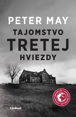 Kniha: Tajomstvo tretej hviezdy - 1. vydanie - Peter May