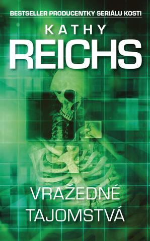 Kniha: Vražedné tajomstvá - Kathy Reichs