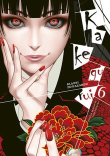 Kniha: Kakegurui Blázni do hazardu - 1. vydanie - Homura Kawamoto; Toru Naomura