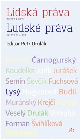 Kniha: Lidská práva Zprava i zleva - 1. vydanie - Petr Drulák