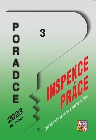 Kniha: Poradce 3/2023 – Zákon o inspekci práce s komentářem - 1. vydanie - Ladislav Jouza