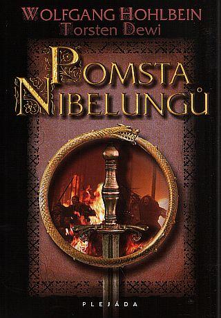 Kniha: Pomsta Nibelungů - Wolfgang Hohlbein