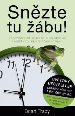 Kniha: Snězte tu žábu! - 21 skvělých rad, jak přestat s prokrastinací a udělat v co nejkratším čase - Brian Tracy