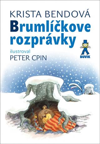 Kniha: Brumlíčkove rozprávky - 2. vydanie - Krista Bendová