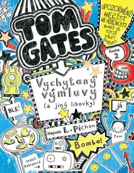 Kniha: Tom Gates 2 - Vychytaný výmluvy (a jiný libovky) - 1. vydanie - Liz Pichon