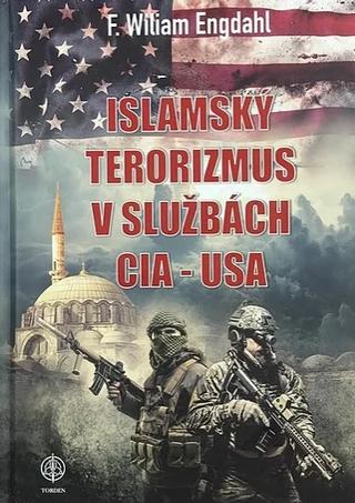 Kniha : Islamský terorizmus v službách CIA - USA