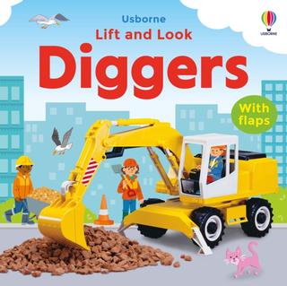 Kniha: Lift and Look Diggers - Felicity Brooksová