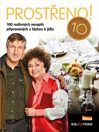 Kniha: Prostřeno – 10 let - 100 rodinných receptů připravených s láskou k jídlu - 1. vydanie - Lotta Sonninen