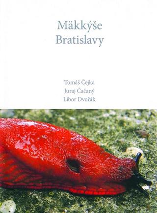 Kniha: Mäkkýše Bratislavy - Libor Dvořák