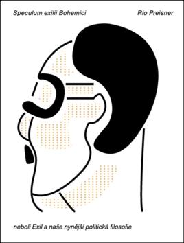 Kniha: Speculum exilii Bohemici - neboli Exil a naše nynější politická filosofie - 1. vydanie - Rio Preisner