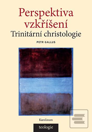 Perspektiva vzkříšení (Petr Gallus)