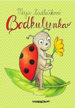 Kniha: Bodkulienka - Maja Kadlečíková
