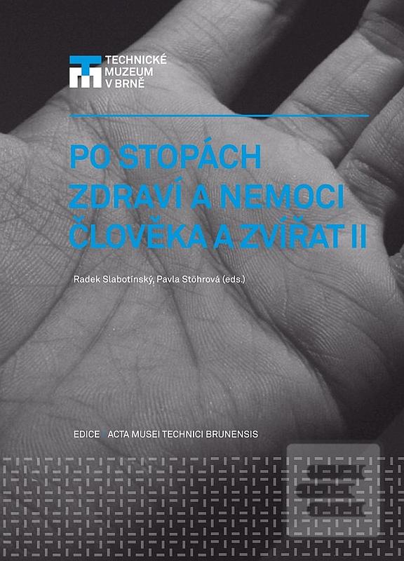 Po stopách zdraví a nemo… (Radek Slabotínský, Pavla Stöhrová (eds.))