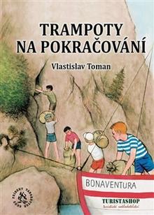 Kniha: Trampoty na pokračování - Vlastislav Toman